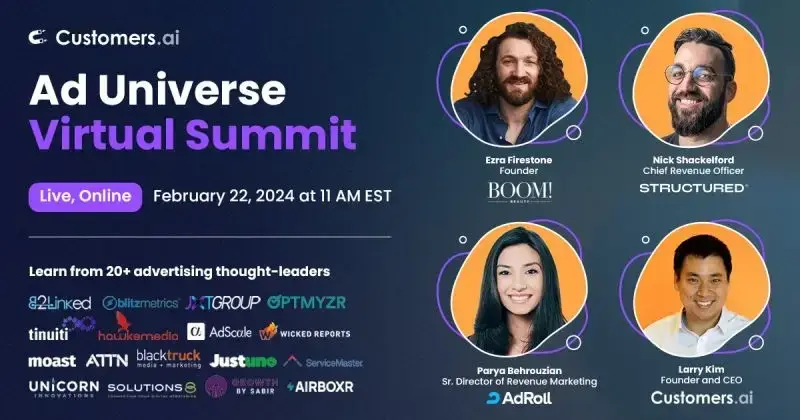 Ad Universe Virtual Summit, Customers.ai Larry Kim, best virtual events examples