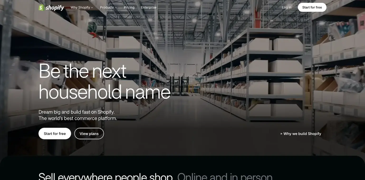 Shopify's home page: be the next household name