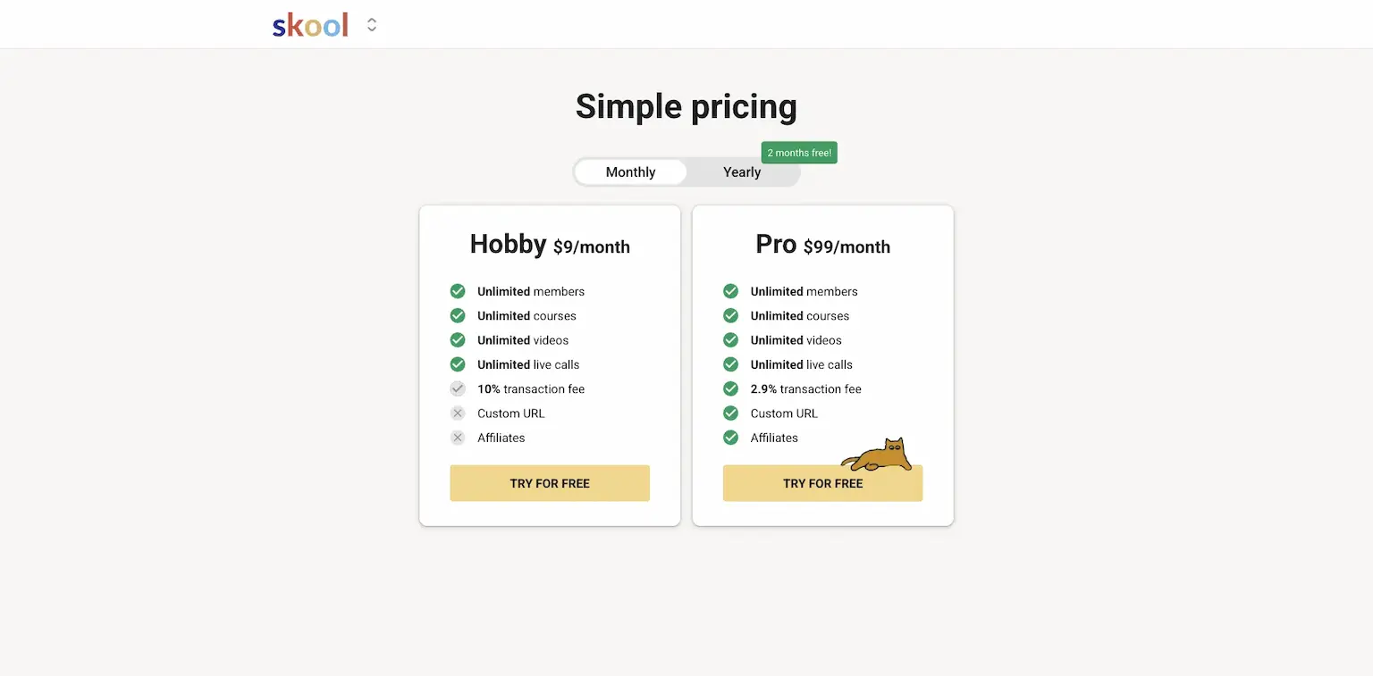 Skool's pricing: Hobby at $9 a month and Pro at $99 a month