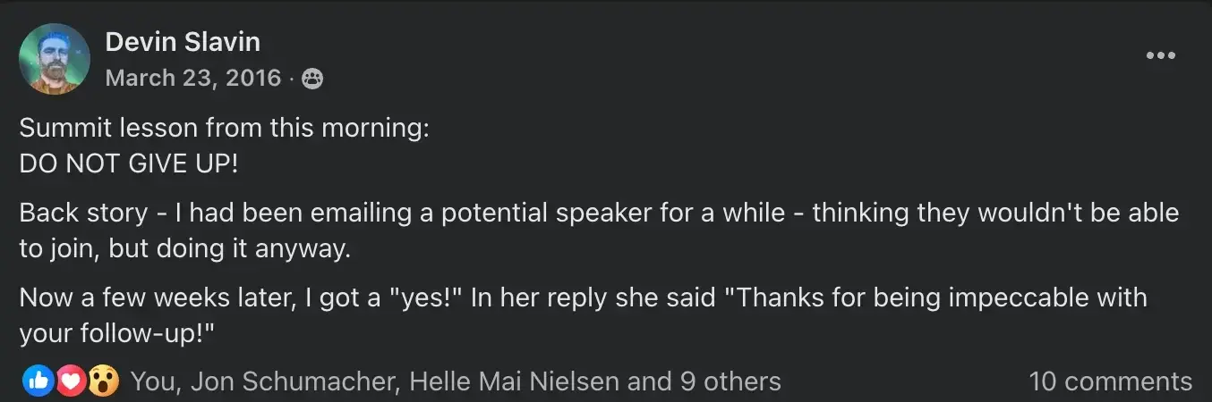 Influencer marketing mistakes: Devin Slavin gets a yes after following up