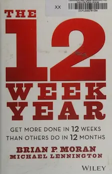 The 12 Week Year