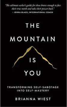 The Mountain Is You