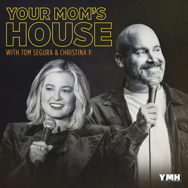 Your Mom's House