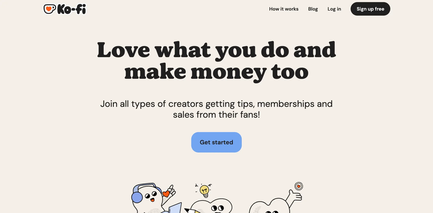 Ko-fi's home page: love what you do and make money too