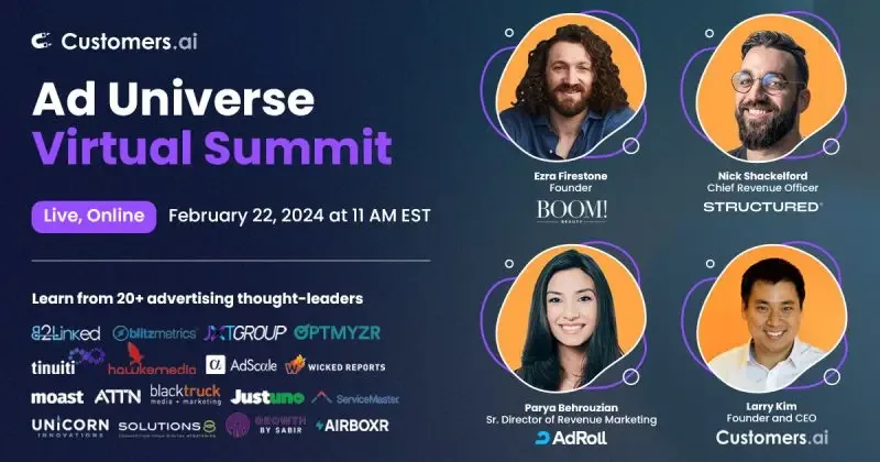 Ad Universe Virtual Summit, Customers.ai Larry Kim, best virtual events examples