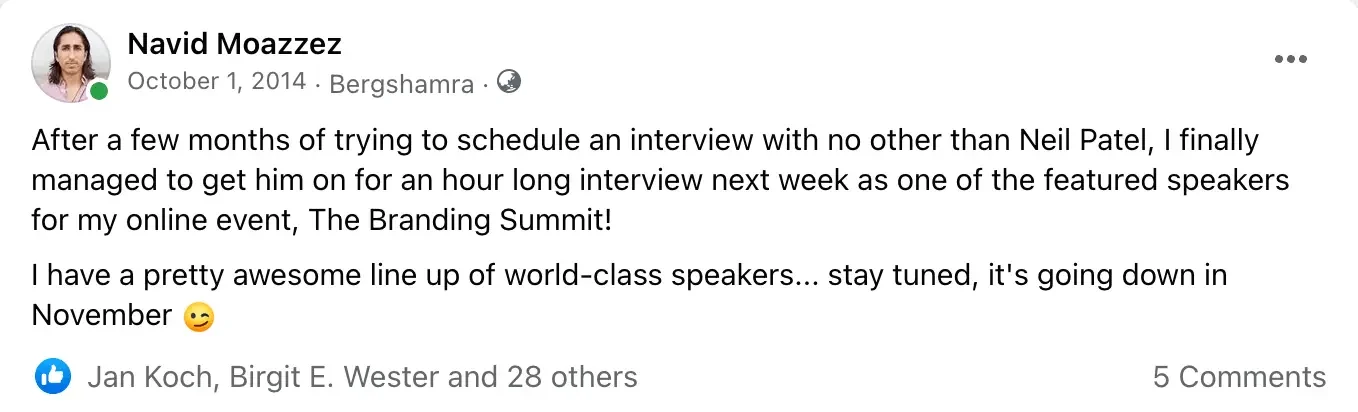 Influencer marketing mistakes: Navid Moazzez finally books Neil Patel after months of follow-up, 2014