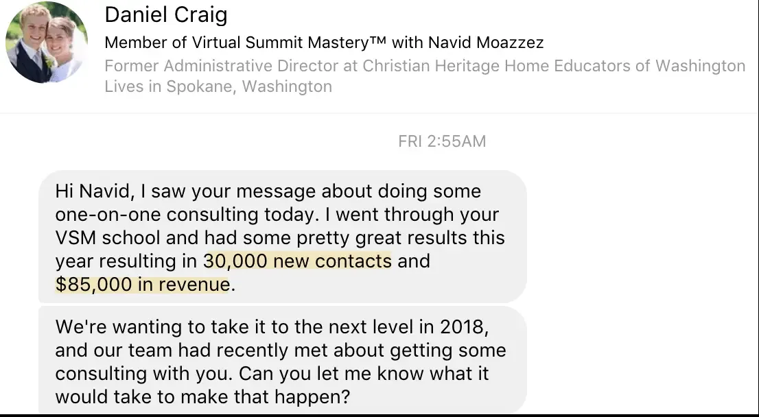 Home School Summits results, Daniel Craig, Virtual Summit Mastery review, Navid Moazzez testimonial